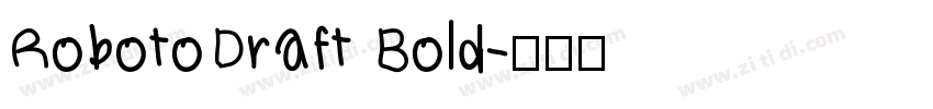 RobotoDraft Bold字体转换